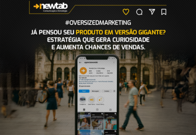 #OversizedMarketing: Já pensou seu produto em versão gigante? Estratégia que gera curiosidade e aumenta chances de vendas.
