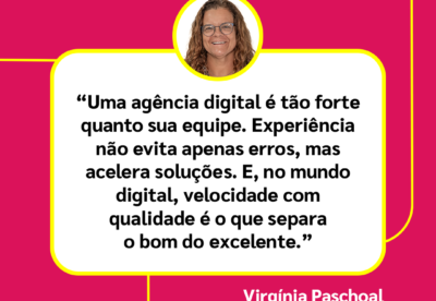 Qual a importância de uma equipe experiente em uma agência digital?